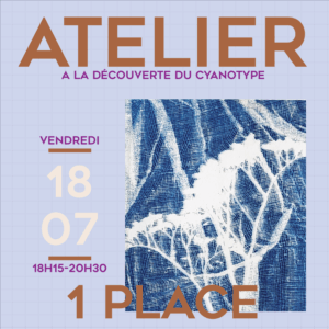 atelier cyanotype - 18 juillet